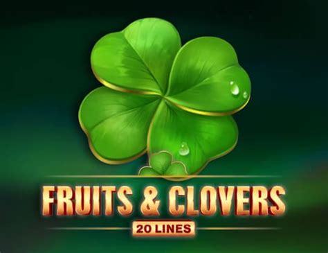 Jogar Fruits Clovers 20 Lines no modo demo